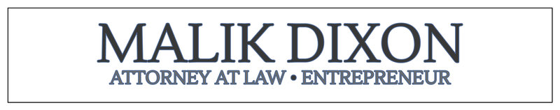 Malik Dixon Attorney at Law Entrepreneur